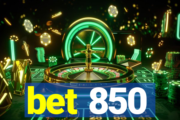 bet 850